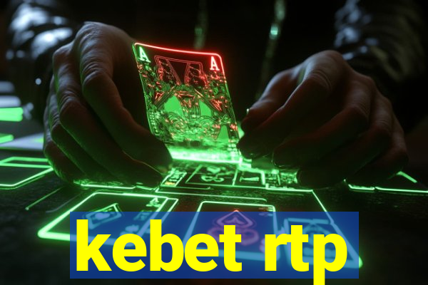 kebet rtp
